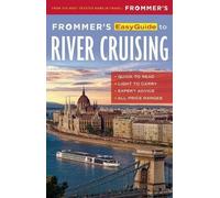 Fran Golden Michelle Baran Frommer's EasyGuide to River Cruising (Tascabile)