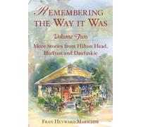 Fran Heyward Marscher Remembering the Way it Was (Tascabile)