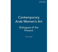 Fran Lloyd Contemporary Arab Women's Art (Tascabile) Women's art library