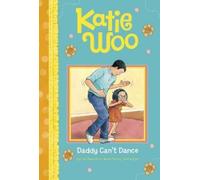 Fran Manushkin Daddy Can't Dance (Copertina rigida) Katie Woo