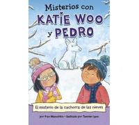 Fran Manushkin El Misterio de la Cachorra de Las Nieves (Copertina rigida)
