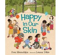 Fran Manushkin Happy in Our Skin (Copertina rigida)