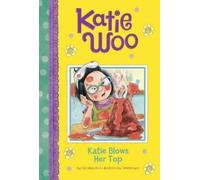 Fran Manushkin Katie Blows Her Top (Copertina rigida) Katie Woo