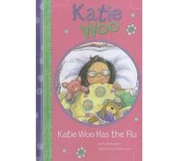 Fran Manushkin Katie Woo Has the Flu (Copertina rigida) Katie Woo
