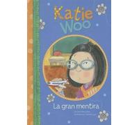 Fran Manushkin La Gran Mentira (Copertina rigida) Katie Woo En Español