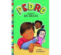 Fran Manushkin Pedro's Big Break (Copertina rigida) Pedro