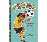 Fran Manushkin Pedro's Big Goal (Copertina rigida) Pedro