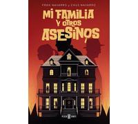 Fran Navarro Chus Mi familia y otros asesinos / My Family and Other (Tascabile)