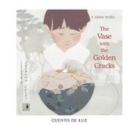 Fran Nuo The Vase With the Golden Cracks (Copertina rigida)