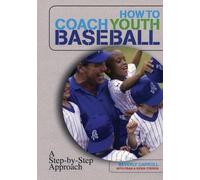 Fran O'brien Beverly Carroll Kevin O'Brie How to Coach Youth Basebal (Tascabile)