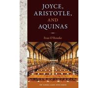 Fran O'Rourke Joyce, Aristotle, and Aquinas (Tascabile)