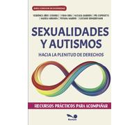 Fran Riba Verónica Ríos Lucia Sexualidades y autismos: Hacia la plenitud (Book)
