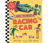 Fran Scott How to Build a Racing Car (Copertina rigida)