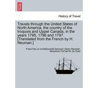 François La Ro Travels through the United States of North America, (Tascabile)
