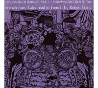 Franc, Robert - Vol. 1-Contes De Perrault: French Fairy Tales Read
