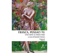 Franca, pensaci tu. Studi critici su Franca Rame