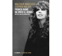 Franca Rame ha vinto il Nobel! Due vite, una collaborazione