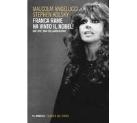 Franca Rame ha vinto il Nobel! Due vite, una collaborazione