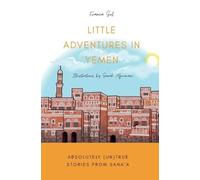 Franca Sol Little Adventures in Yemen (Tascabile)