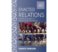 Franca Tamisari Enacted Relations (Copertina rigida)
