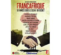 Françafrique : 50 années sous le sceau du secret