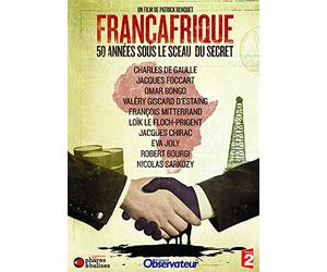 Françafrique : 50 années sous le sceau du secret