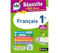 Français 1re - ABC Réussite - Bac 2027 - Enseignement commun Première - Cours, Méthode, Exercices et et corrigés guidés + les 12 oeuvres du Bac