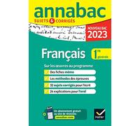 Français 1re générale: Sujets & corrigés