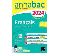 Français 1re générale: Sujets & corrigés