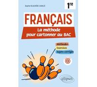 Français 1re: La méthode pour cartonner au bac
