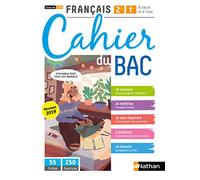 Français 2de/1re à l'écrit et à l'oral: Cahier du Bac