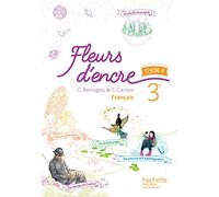 Français 3e cycle 4 Fleurs d'encre