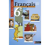 Français 6e cycle 3 Livre unique: Manuel de l'élève
