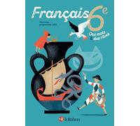 Français 6e Des mots & des rêves: Manuel élève