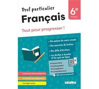 Français 6e: Tout pour progresser !