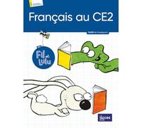 Français au CE2: Guide de l'enseignant