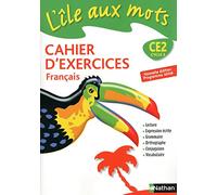 Français CE2: Cahier d'exercices, programme 2008