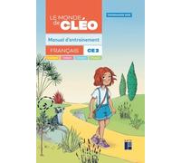 Français CE2 Le monde de Cléo: Manuel d'entrainement. Avec aide mémoire