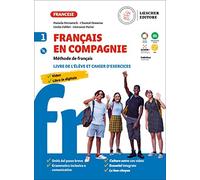 Français en compagnie. Méthode de français. Livre de lélève et cahier d'exercice. Avec Grammaire en compagnie. Per la Scuola media. Con e-book. Con espansione online. Con CD-Audio (Vol. 1)