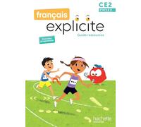 Français Explicite CE2: Guide ressources
