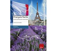 Français facile. Corso di francese essenziale. Nuova ediz. - De Grandis Chiara