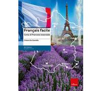 Français facile. Corso di francese essenziale. Nuova ediz.