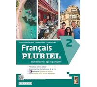 Français pluriel. Avec Atelier DELF et Examen. Per le Scuole superiori. Con e-book. Con espansione online (Vol. 2)