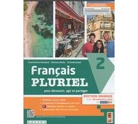 Français pluriel. Édit. orange. Avec Grammaire plus, Atelier DELF et Examen. Per le Scuole superiori. Con e-book. Con espansione online (Vol. 2)