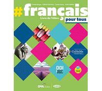#français. Pour tous. Livre de l'élève. Per le Scuole superiori