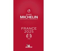 France 2025. La Guida Michelin - AA.VV.