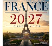 France Calendar 2027: Timeless Elegance, Villages and Scenic Landscapes