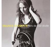 France D'Amour - Hors de Tout Doute