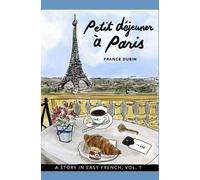 France Dubin Petit déjeuner à Paris (Tascabile) Belles Histoires À Paris