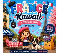 France Kawaii: A Coloring Book for Kids
